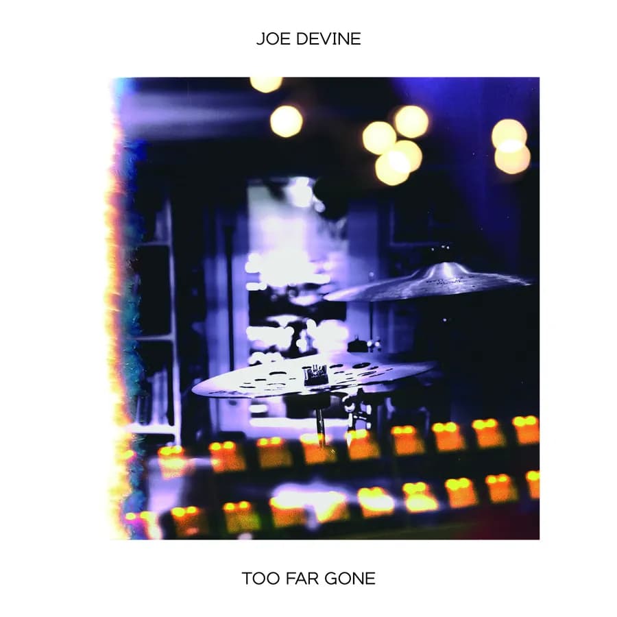 Joe Devine, Too Far Gone single cover artwork